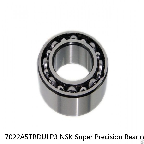 7022A5TRDULP3 NSK Super Precision Bearings