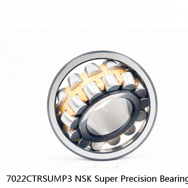 7022CTRSUMP3 NSK Super Precision Bearings