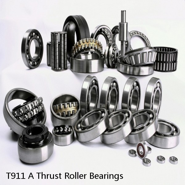 T911 A Thrust Roller Bearings