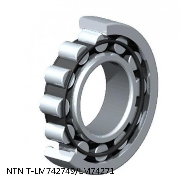 T-LM742749/LM74271 NTN Cylindrical Roller Bearing