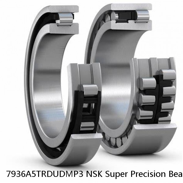 7936A5TRDUDMP3 NSK Super Precision Bearings